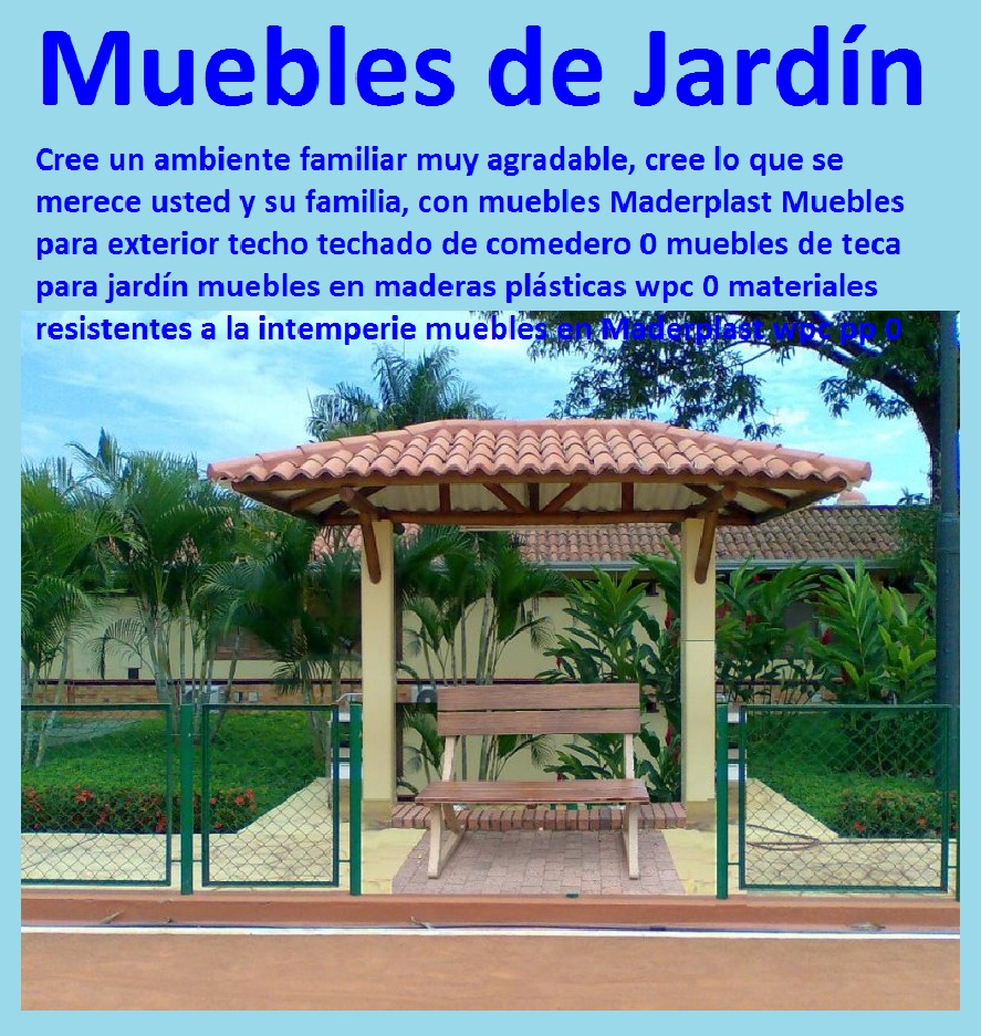 17 MUEBLES PARA EXTERIORES 0 MESA Y SILLAS PARA EXTERIORES 0 MUEBLES PLÁSTICOS CON PARASOLES 0 MUEBLES PARA EXTERIOR 0 Sillas Y Mesas En Madera Plásticas 0 Juegos De Sala Para Exterior 0 Sillas Para Jardín 0 Muebles Exteriores De Maderas 0 Muebles De Jardín 0 Muebles Para Terraza 0 Sillas Para Balcones 0 Muebles Forja Artística 0 Sillas De Hierro Y Madera 0 Muebles Rattan Sintético 0 Juegos De Mesas Y Sillas Para Restaurante 0 Mesas Con Sillas Para Negocio 0 Juegos De Comedor Para Exteriores 0 Muebles Para Estudiantes 0 Muebles para exterior techo techado de comedero Muebles para exterior techo techado de comedero 0 muebles de teca para jardín muebles en maderas plásticas wpc 0 materiales resistentes a la intemperie muebles en Maderplast wpc pp maderplast 0  muebles de teca para jardín muebles en maderas plásticas wpc 0 materiales resistentes a la intemperie muebles en Maderplast wpc pp Muebles para exterior techo techado de comedero 0 muebles de teca para jardín muebles en maderas plásticas wpc 0 materiales resistentes a la intemperie muebles en Maderplast wpc pp maderplast 0